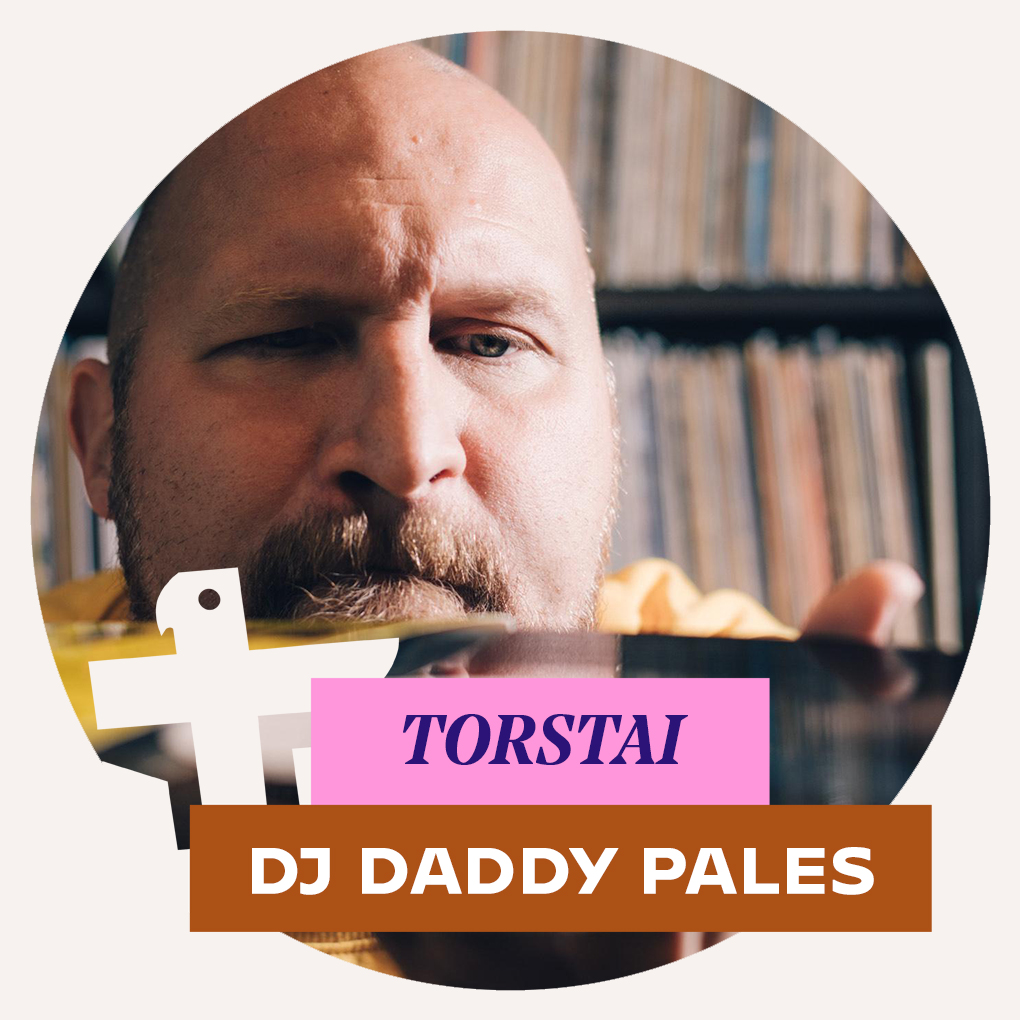 Torstaina DJ Daddy Pales